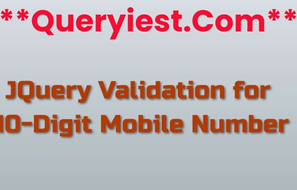 JQuery Validation for 10-Digit Mobile Number