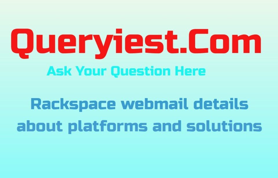 Rackspace webmail details about platforms and solutions
